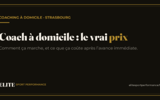 Coach sportif à domicile à Strasbourg : comment ça marche et combien ça coûte vraiment